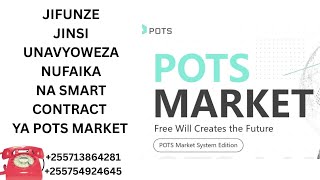 JIFUNZE JINSI UNAVYOWEZA NUFAIKA NA POTS MARKET DEFI PROJECT 