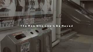 the script - the man who can't be moved (sped up)