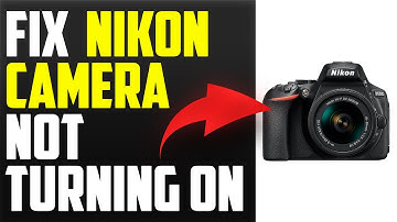 How To Fix Nikon Camera Not Turning On (How To Troubleshoot Nikon Camera Not Turning On)