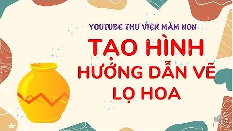 Giáo án hướng dẫn trẻ vẽ theo mẫu