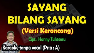 Keroncong Sayang bilang sayang karaoke