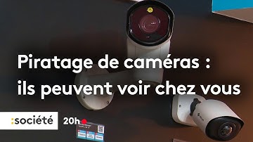 Piratage de caméras : ils peuvent voir chez vous