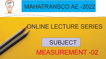 MAHATRANSCO AE 2022  MEASURMENT LECTURE 02    #MAHATRANSCO