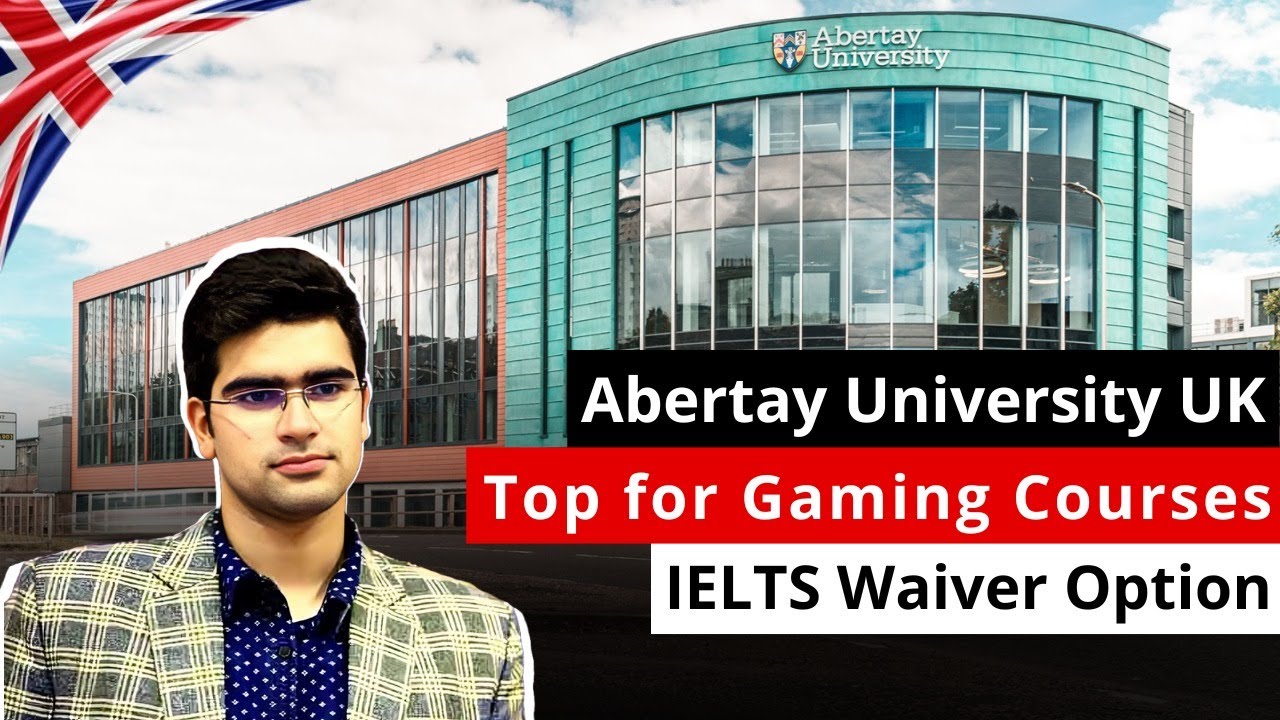 abertay university uk | Famous for gaming programs | Ielts waiver possible | Study in Uk