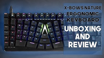X-Bows Keyboard - Unboxing and Review