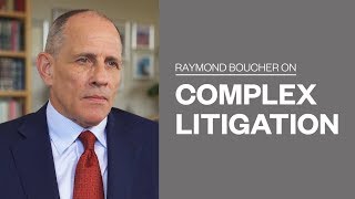 Complex Litigation | Top Los Angeles California Attorney | Raymond Boucher