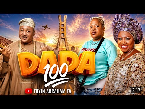 DADA 100 | Full New movie | Toyin Abraham | Ayo Mogaji | Jide Kosoko || 
