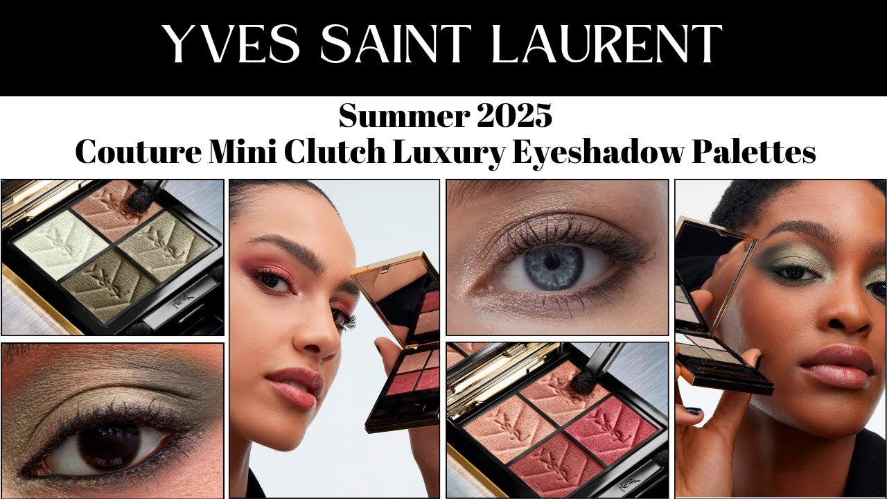 New Shades! YSL Summer 2025 Couture Mini Clutch Luxury Eyeshadow