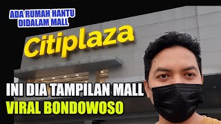 RUGI GAK NONTON MALL PALING VIRAL DI INDONESIA I Citiplaza Bondowoso