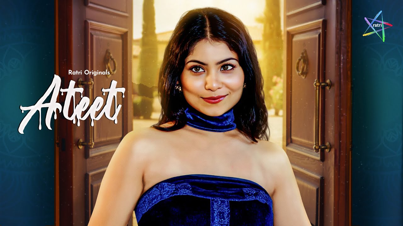 ATEET || TEASER || Playing Now || To Watch Full Video Download And Subscribe RATRI App 