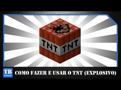 Vídeo: Como Fazer TNT