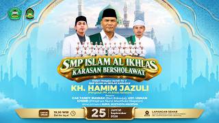🔴LIVE | SMP ISLAM AL-IKHLAS KARASAN BERSHOLAWAT Bersama Cak Fandy Irawan