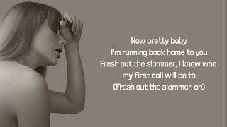 Taylor Swift - Fresh Out the Slammer lyrics Resimi