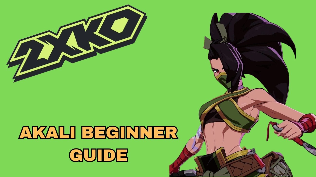 2XKO Akali Beginner Guide - YouTube