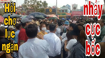 hội  chợ  lục  ngạn  các anh chị  em du khách  nhảy  cực  bốc