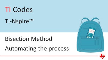 10 Minutes of Code with TI-Nspire | Bisection Method for finding zeros