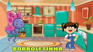 BORBOLETINHA TÁ NA COZINHA - Galinha Pintadinha | Mariana Little Butterfly