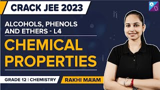 Chemical Properties of Phenols - Alcohols, Phenols and Ethers Class 12 Chemistry Topics | JEE 2023