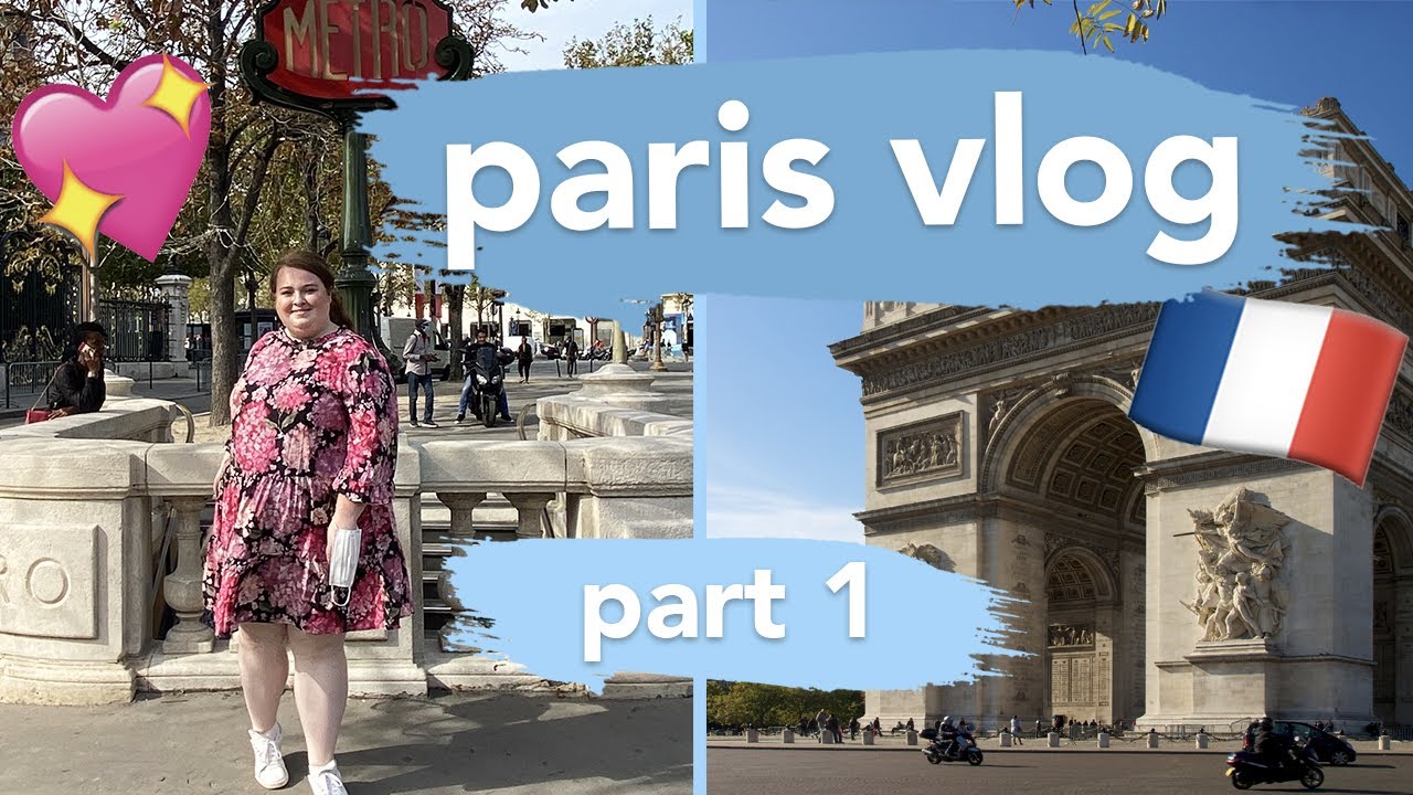 PARIS TRAVEL VLOG!! | romantic long weekend, with shopping, food and ...