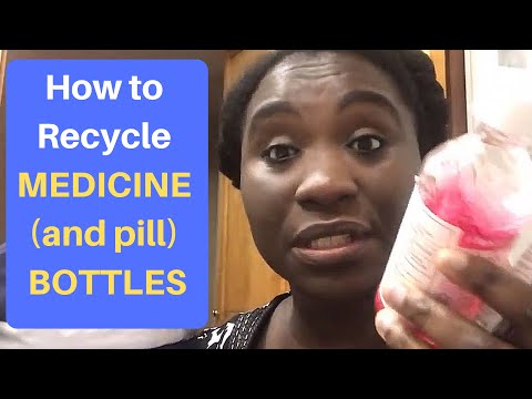 Como reciclar Medicine (e Pill) Frascos