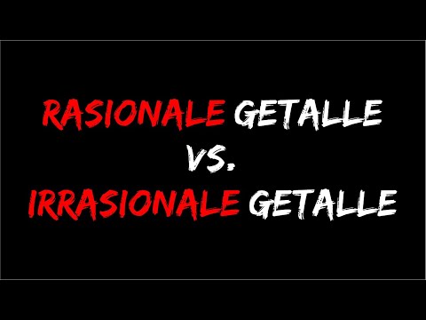 Video: Is rasionale getalle subversamelings?