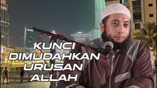 SEMUA URUSAN DIMUDAHKAN ALLAH INILAH KUNCINYA    Ustadz Dr  Khalid Basalamah, Lc , M A