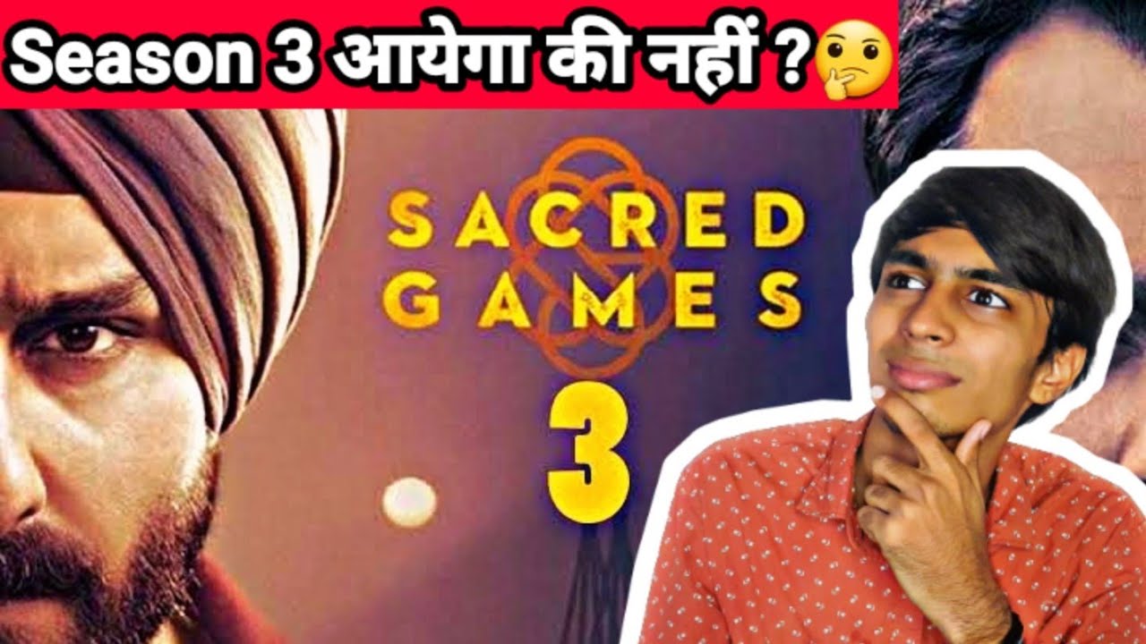 Sacred games season 3 Sacred games season 3 release? sacred