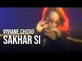 Viviane chidid  sakhar si clip officiel