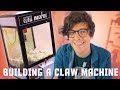 BUILDING A CLAW MACHINE