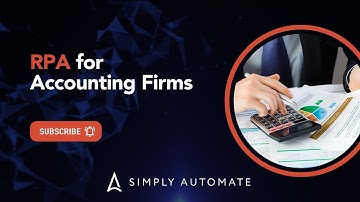 RPA for Accounting Firms | Robotic Process Automation | Simply Automate Inc.