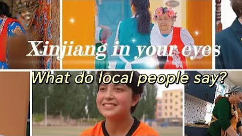 GLOBALink | Xinjiang in your eyes: What do local people say? - DayDayNews