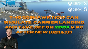 MSFS2020-T-45 Goshawk (Recent Update) Now Has Built In Simulated Aircraft Carrier Capabilities!