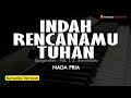 INDAH RENCANAMU TUHAN | Karaoke Rohani Nada Pria