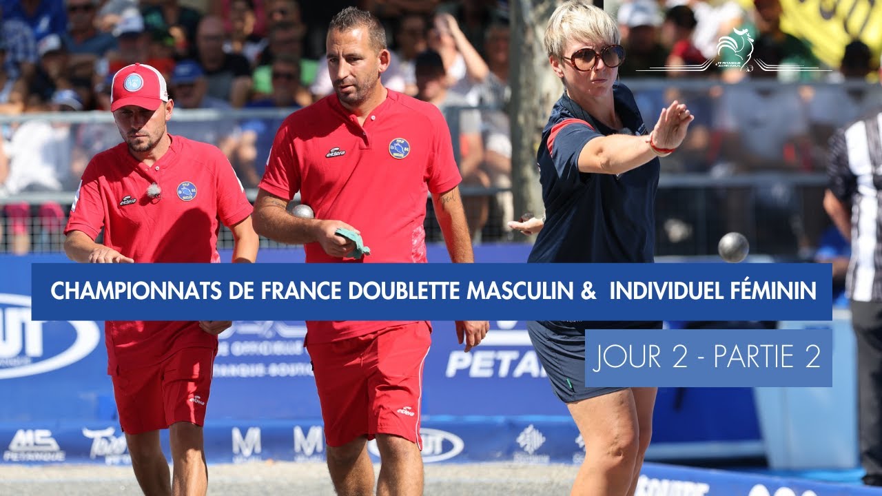 Miniature : CHAMPIONNATS DE FRANCE DOUBLETTE MASCULIN & INDIVIDUEL FEMININ - LES FINALES
