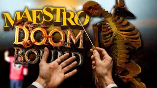 The Most Immersive and FUN Music Game in VR? Maestro Doombound DLC