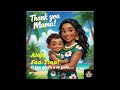 Samoan Song for Mama / Pese Samoa mo Tina: Alofa Faa Tina, Thank You Mama! Alofaaga e le uma.