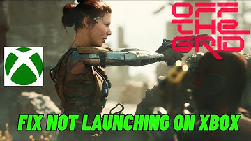 How To Fix Off The Grid Not Launching or Won
