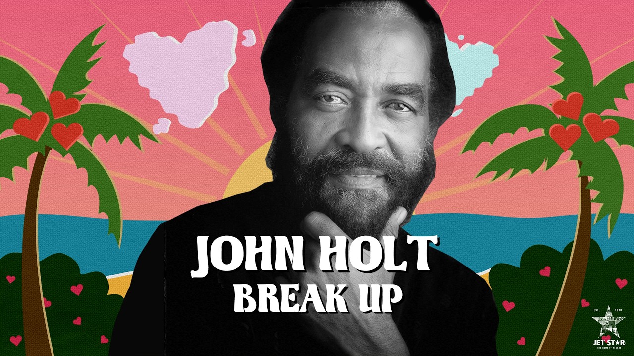 Watch John Holt - Break Up (Official Audio) | Jet Star Music on YouTube Watch John Holt - Break Up (Official Audio) | Jet Star Music on YouTube