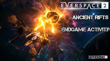 Everspace 2 - Ancient Rifts Endgame Activity - Gameplay & Impressions