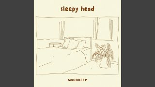 Sleepy Head