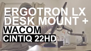 Ergotron LX Desk Mount + Wacom Cintiq 22HD Unboxing, Setup & Review