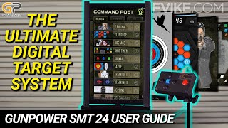 The Ultimate Digital Target System - GUNPOWER SMT 24 User Guide