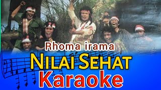 Karaoke Nilai Sehat | Rhoma Irama