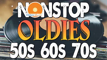 Nonstop Medley Oldies Songs Unforgetable - Golden Oldies 50s 60s 70s Nonstop Mix #2