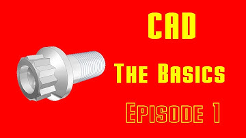 The Basics of CAD