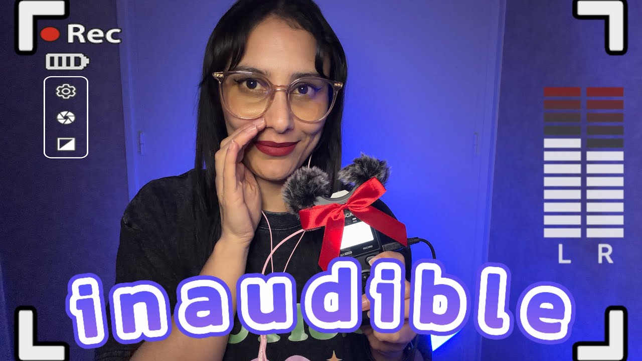 ASMR- INAUDIBLE (tascam) 