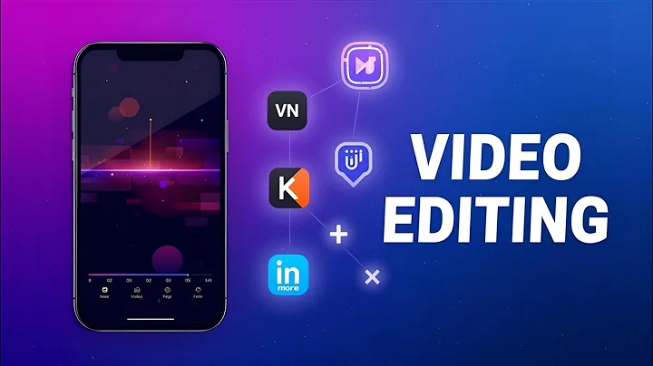 Best Video Editing Apps for Creators in 2025 | CapCut, VN, Kinemaster, InShot & More