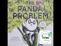 The Panda Problem by Deborah Underwood | READ ALOUD | CHILDREN'S BOOK