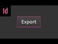 How to Export Documents for Print in InDesign