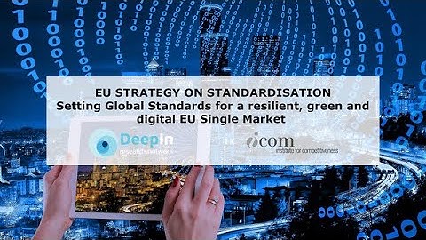 Policy Conversation - EU STRATEGY ON STANDARDISATION